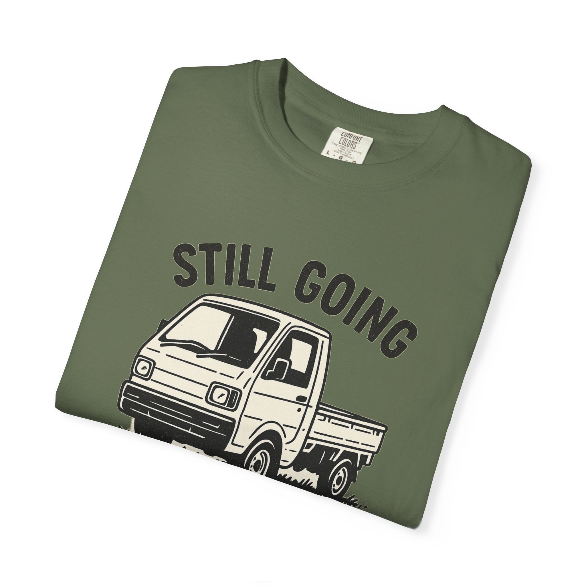 Still Going Kei Truck T-Shirt