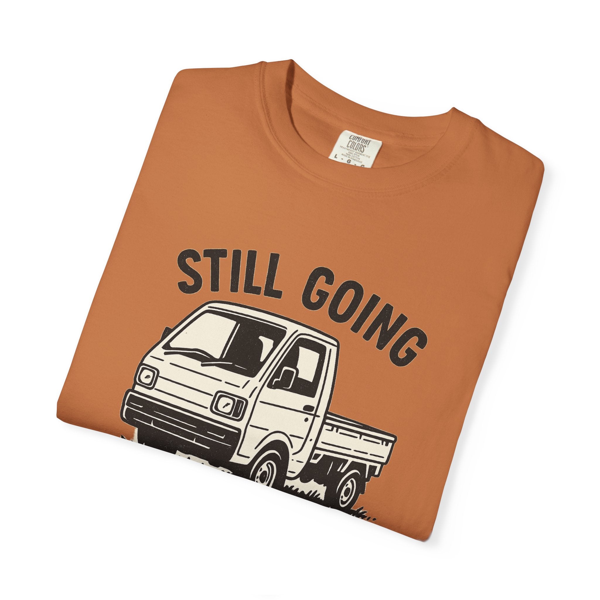 Still Going Kei Truck T-Shirt