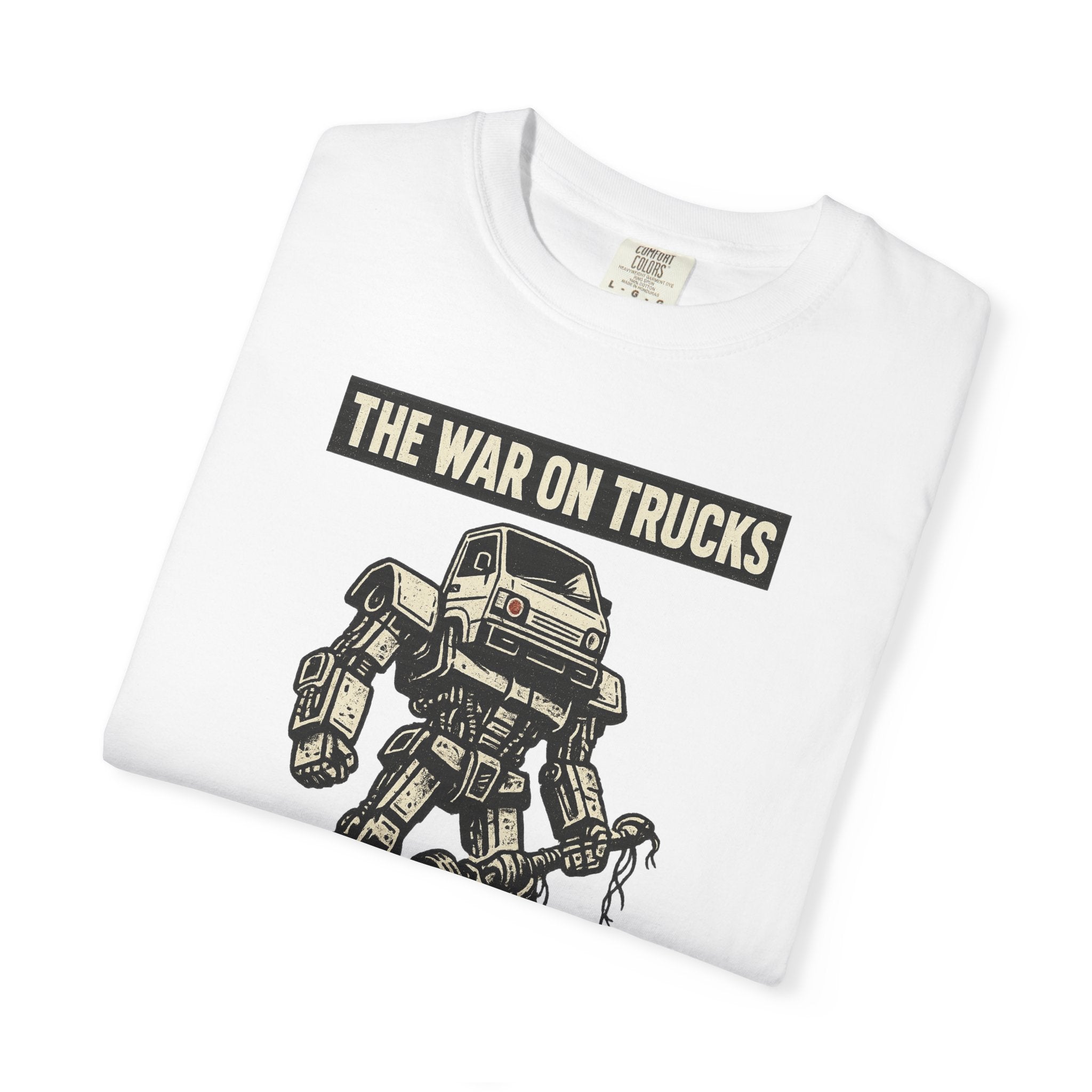 The War on Trucks T‑Shirt
