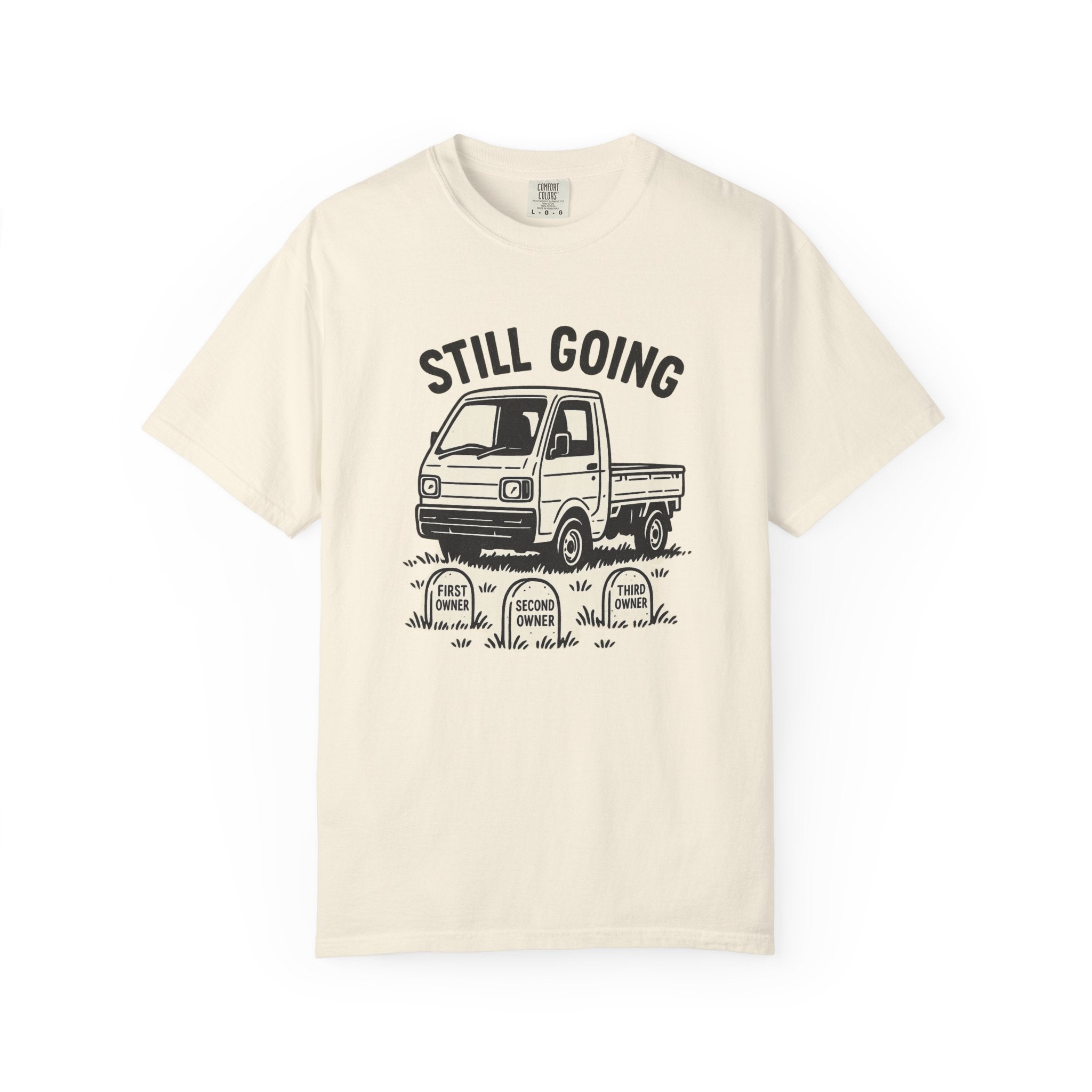 Still Going Kei Truck T-Shirt
