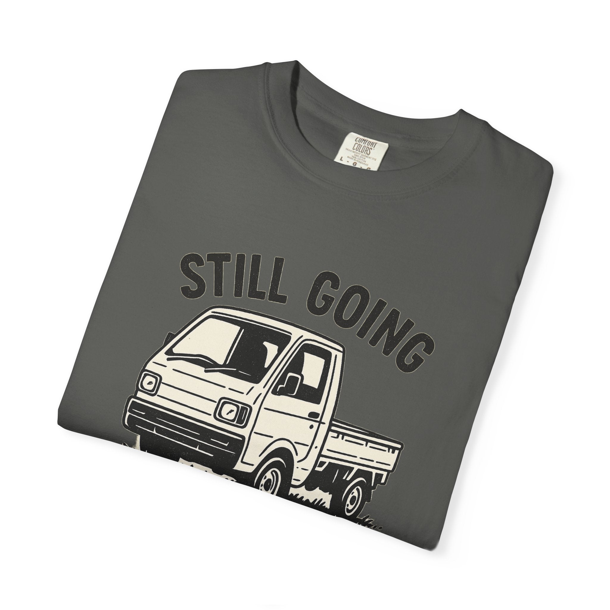 Still Going Kei Truck T-Shirt