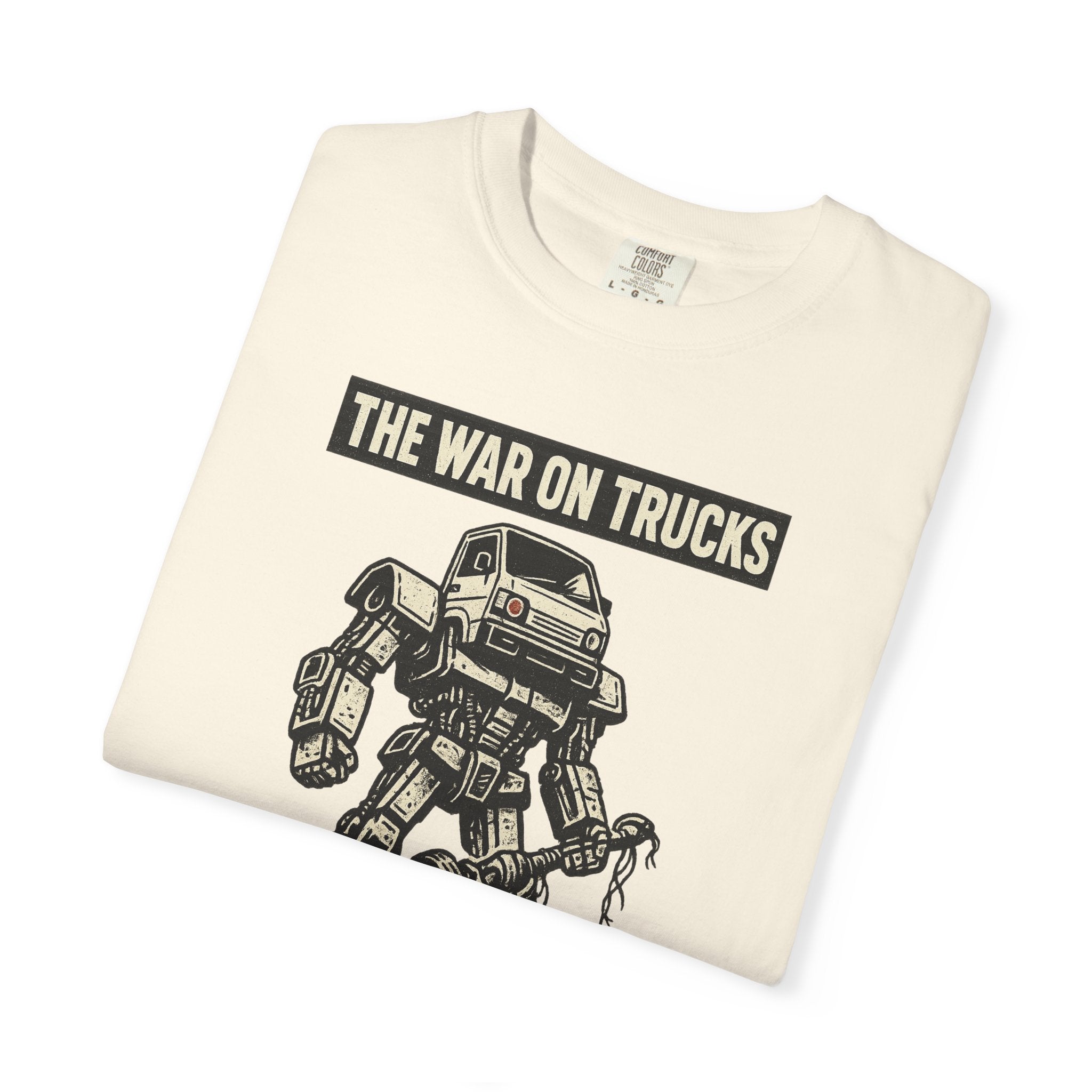 The War on Trucks T‑Shirt