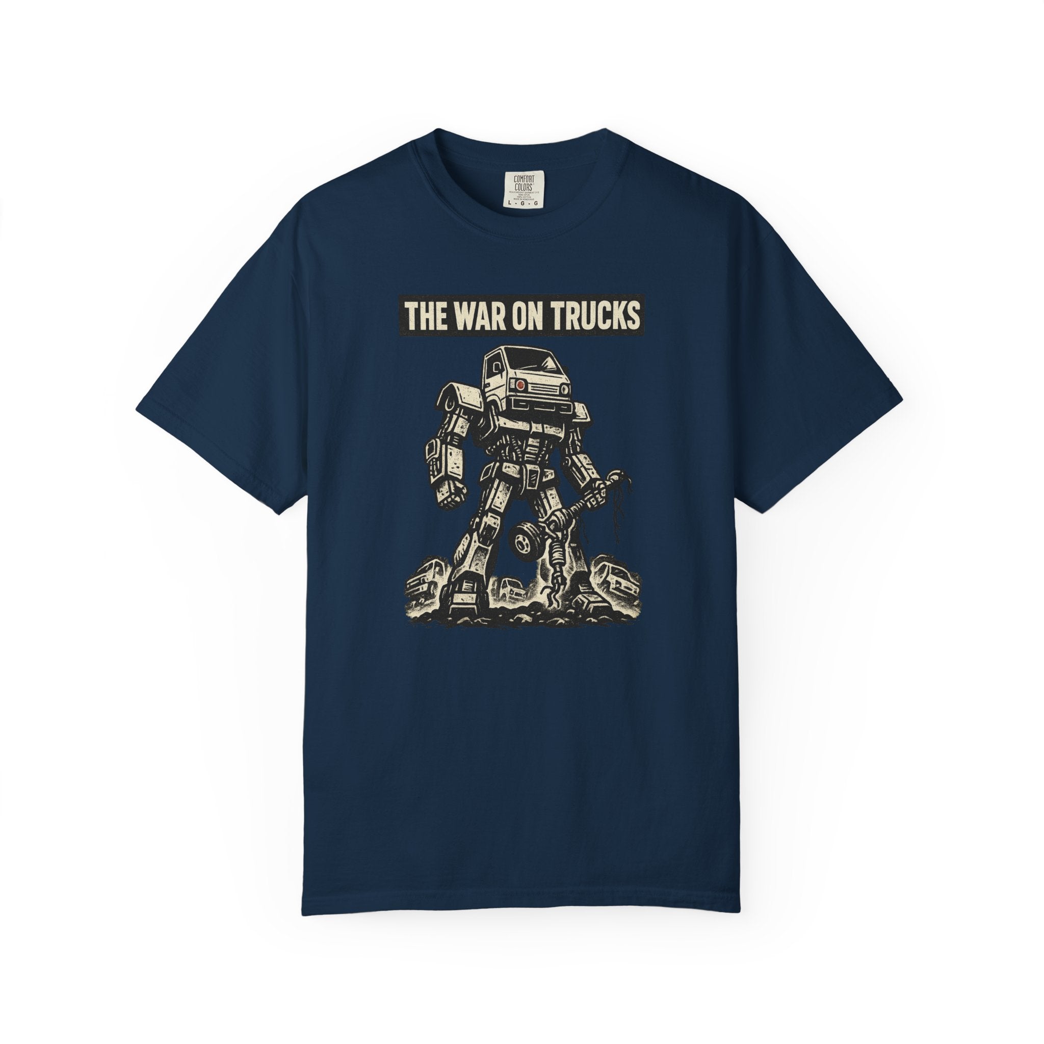 The War on Trucks T‑Shirt