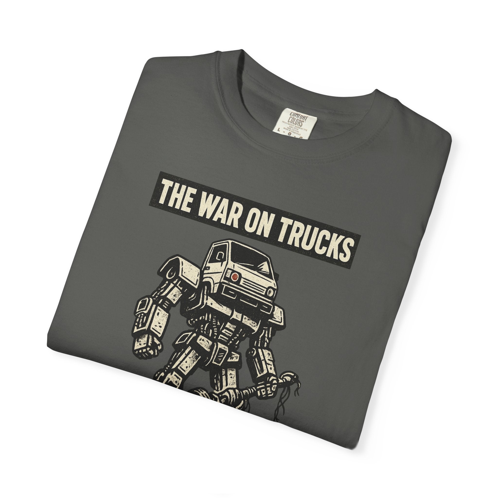 The War on Trucks T‑Shirt