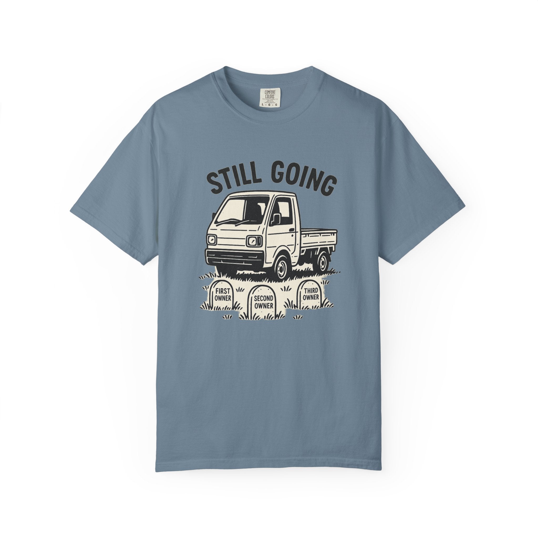 Still Going Kei Truck T-Shirt